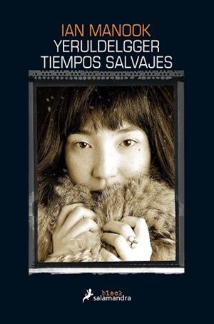 YERULDELGGER, TIEMPOS SALVAJES | 9788416237234 | MANOOK, IAN | Llibreria Aqualata | Comprar llibres en català i castellà online | Comprar llibres Igualada