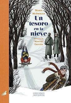 UN TESORO EN LA NIEVE | 9788494707032 | MCSWIGAN, MARIE | Llibreria Aqualata | Comprar libros en catalán y castellano online | Comprar libros Igualada