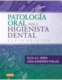 PATOLOGÍA ORAL PARA EL HIGIENISTA DENTAL (6ª ED.) | 9788490225332 | IBSEN, OLGA / PHELAN, JOAN ANDERSEN | Llibreria Aqualata | Comprar libros en catalán y castellano online | Comprar libros Igualada