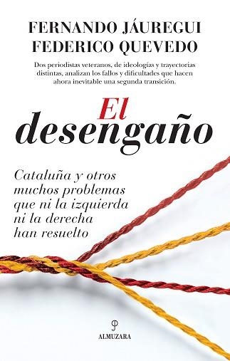 DESENGAÑO, EL | 9788417229368 | QUEVEDO LÓPEZ-VARELA, FEDERICO / JÁUREGUI CAMPUZANO, FERNANDO | Llibreria Aqualata | Comprar libros en catalán y castellano online | Comprar libros Igualada