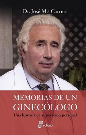 MEMORIAS DE UN GINECÓLOGO | 9788435065252 | CARRERA I MACIÀ, JOSEP MARÍA | Llibreria Aqualata | Comprar libros en catalán y castellano online | Comprar libros Igualada
