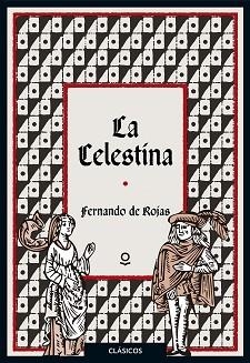 CELESTINA, LA | 9788491221753 | DE ROJAS, FERNANDO / UNIVERSIDAD DE SALAMANCA | Llibreria Aqualata | Comprar libros en catalán y castellano online | Comprar libros Igualada