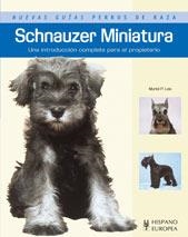 SCHNAUZER MINIATURA | 9788425518782 | LEE, MURIEL P. | Llibreria Aqualata | Comprar libros en catalán y castellano online | Comprar libros Igualada