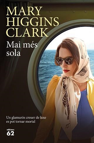 MAI MÉS SOLA | 9788429776416 | HIGGINS CLARK, MARY | Llibreria Aqualata | Comprar llibres en català i castellà online | Comprar llibres Igualada