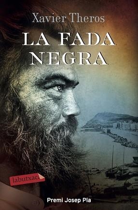 FADA NEGRA, LA | 9788417031411 | THEROS, XAVIER | Llibreria Aqualata | Comprar libros en catalán y castellano online | Comprar libros Igualada