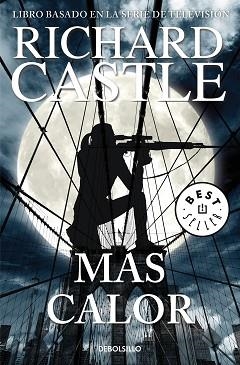 MÁS CALOR (SERIE CASTLE 8) | 9788466342827 | CASTLE, RICHARD | Llibreria Aqualata | Comprar libros en catalán y castellano online | Comprar libros Igualada