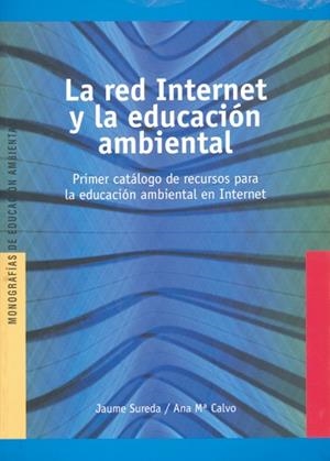 RED INTERNET Y LA EDUCACION AMBIENTAL, LA | 9788489754324 | SUREDA, JAUME | Llibreria Aqualata | Comprar libros en catalán y castellano online | Comprar libros Igualada