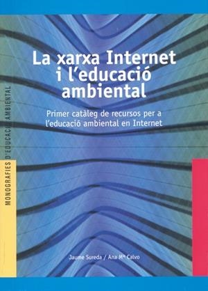 XARXA INTERNET I L`EDUCACIO AMBIENTAL | 9788489754232 | SUREDA, JAUME | Llibreria Aqualata | Comprar libros en catalán y castellano online | Comprar libros Igualada