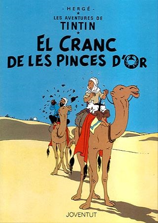 CRANC DE LES PINCES D'OR, EL (AVENTURES DE TINTIN) | 9788426111869 | HERGE | Llibreria Aqualata | Comprar libros en catalán y castellano online | Comprar libros Igualada