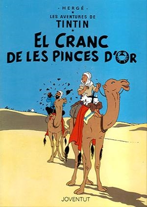 CRANC DE LES PINCES D'OR, EL (AVENTURES DE TINTIN) | 9788426111869 | HERGE | Llibreria Aqualata | Comprar llibres en català i castellà online | Comprar llibres Igualada