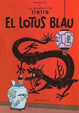 LOTUS BLAU, EL (AVENTURES DE TINTIN) | 9788426111852 | Herge (Seud. de Remi, Georges) | Llibreria Aqualata | Comprar libros en catalán y castellano online | Comprar libros Igualada