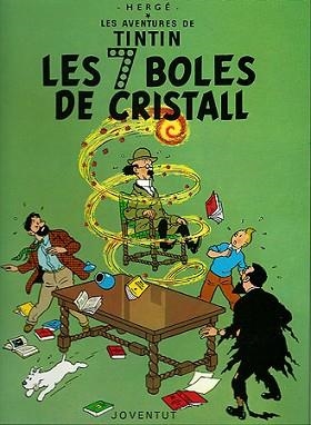 7 BOLES DE CRISTALL, LES (AVENTURES DE TINTIN) | 9788426110619 | HERGE | Llibreria Aqualata | Comprar libros en catalán y castellano online | Comprar libros Igualada