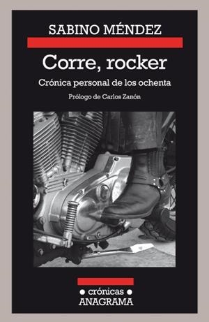CORRE, ROCKER: CRÓNICA PERSONAL DE LOS OCHENTA | 9788433926166 | MÉNDEZ, SABINO | Llibreria Aqualata | Comprar libros en catalán y castellano online | Comprar libros Igualada