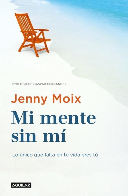 MI MENTE SIN MÍ | 9788403516496 | MOIX, JENNY | Llibreria Aqualata | Comprar libros en catalán y castellano online | Comprar libros Igualada