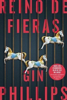 REINO DE FIERAS | 9788491291589 | PHILLIPS, GIN | Llibreria Aqualata | Comprar libros en catalán y castellano online | Comprar libros Igualada