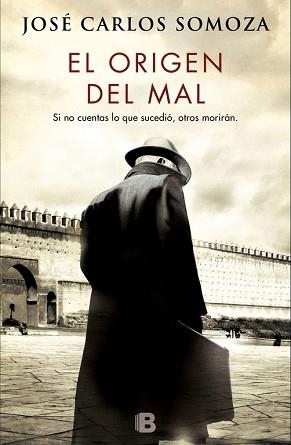 ORIGEN DEL MAL, EL | 9788466662635 | SOMOZA, JOSÉ CARLOS | Llibreria Aqualata | Comprar libros en catalán y castellano online | Comprar libros Igualada