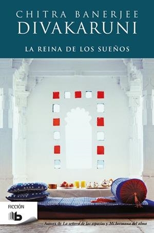 REINA DE LOS SUEÑOS, LA | 9788490704233 | BANERJEE DIVAKARUNI, CHITRA | Llibreria Aqualata | Comprar libros en catalán y castellano online | Comprar libros Igualada