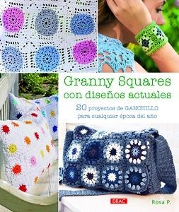 GRANNY SQUARES CON DISEÑOS ACTUALES | 9788498744033 | P., ROSA | Llibreria Aqualata | Comprar libros en catalán y castellano online | Comprar libros Igualada