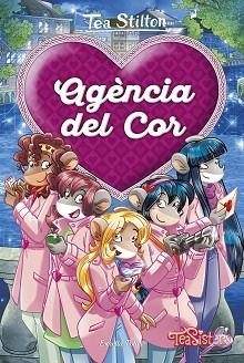 AGÈNCIA DEL COR | 9788491374510 | STILTON, TEA | Llibreria Aqualata | Comprar llibres en català i castellà online | Comprar llibres Igualada