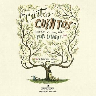 CUATRO CUENTOS | 9788433901415 | LINIERS, RICARDO | Llibreria Aqualata | Comprar libros en catalán y castellano online | Comprar libros Igualada