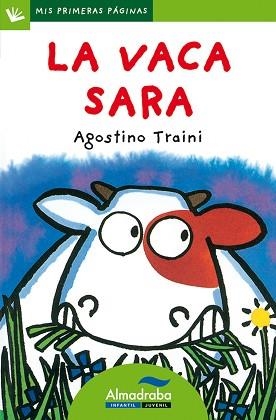 VACA SARA, LA (LETRA DE PALO) | 9788492702213 | TRAINI, AGOSTINO | Llibreria Aqualata | Comprar libros en catalán y castellano online | Comprar libros Igualada