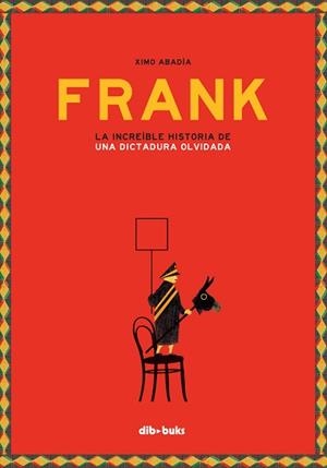 FRANK | 9788416507894 | ABADÍA, XIMO | Llibreria Aqualata | Comprar libros en catalán y castellano online | Comprar libros Igualada