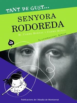 TANT DE GUST DE CONÈIXER-LA, SENYORA RODOREDA | 9788498830507 | BERNAL CREUS, M. CARME/RUBIO I LARRAMONA, CARME | Llibreria Aqualata | Comprar libros en catalán y castellano online | Comprar libros Igualada
