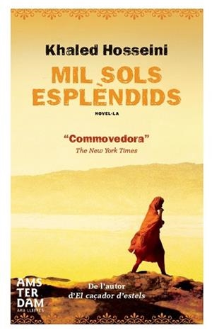 MIL SOLS ESPLÈNDIDS | 9788415645207 | HOSSEINI, KHALED | Llibreria Aqualata | Comprar libros en catalán y castellano online | Comprar libros Igualada