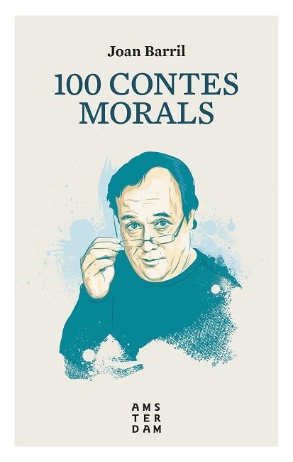 100 CONTES MORALS | 9788416743513 | BARRIL, JOAN | Llibreria Aqualata | Comprar libros en catalán y castellano online | Comprar libros Igualada