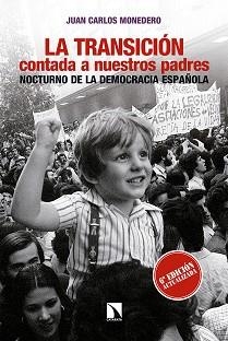 TRANSICIÓN CONTADA A NUESTROS PADRES, LA | 9788490972694 | MONEDERO FERNÁNDEZ, JUAN CARLOS | Llibreria Aqualata | Comprar libros en catalán y castellano online | Comprar libros Igualada