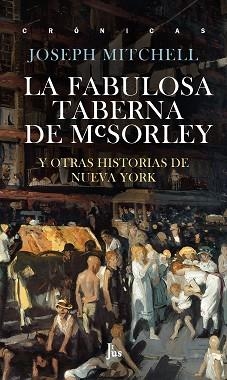 FABULOSA TABERNA DE MCSORLEY, LA 2ªED | 9786079409685 | MITCHELL, JOSEPH | Llibreria Aqualata | Comprar llibres en català i castellà online | Comprar llibres Igualada