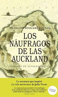 NAUFRAGOS DE LAS AUKLAND, LOS | 9786079409715 | EDOUARD RAYNAL, FRANÇOIS | Llibreria Aqualata | Comprar libros en catalán y castellano online | Comprar libros Igualada