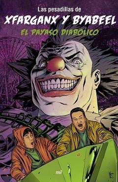 PAYASO DIABÓLICO, EL | 9788427043947 | XFARGANX/BYABEEL | Llibreria Aqualata | Comprar libros en catalán y castellano online | Comprar libros Igualada