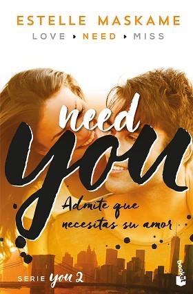 YOU 2. NEED YOU | 9788408181200 | MASKAME, ESTELLE | Llibreria Aqualata | Comprar libros en catalán y castellano online | Comprar libros Igualada