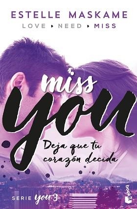 YOU 3. MISS YOU | 9788408181217 | MASKAME, ESTELLE | Llibreria Aqualata | Comprar libros en catalán y castellano online | Comprar libros Igualada