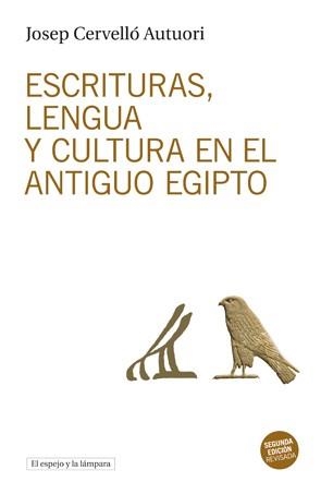 ESCRITURAS, LENGUA Y CULTURA EN EL ANTIGUO EGIPTO | 9788494516337 | CERVELLÓ AUTUORI, JOSEP | Llibreria Aqualata | Comprar libros en catalán y castellano online | Comprar libros Igualada