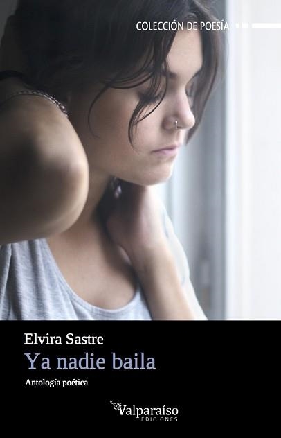 YA NADIE BAILA | 9788416560004 | SASTRE SANZ, ELVIRA | Llibreria Aqualata | Comprar libros en catalán y castellano online | Comprar libros Igualada