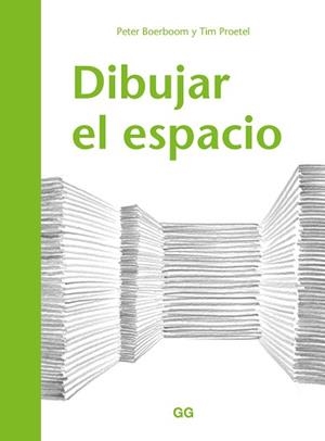 DIBUJAR EL ESPACIO | 9788425230516 | BOERBOOM, PETER / PROETEL, TIM | Llibreria Aqualata | Comprar llibres en català i castellà online | Comprar llibres Igualada