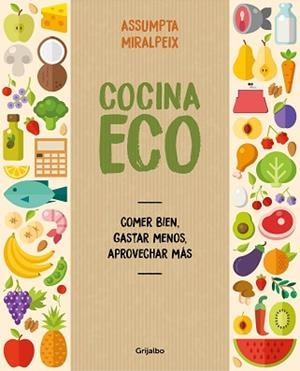 COCINA ECO | 9788416895434 | MIRALPEIX, ASSUMPTA | Llibreria Aqualata | Comprar llibres en català i castellà online | Comprar llibres Igualada