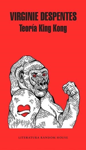 TEORÍA KING KONG | 9788439733850 | DESPENTES, VIRGINIE | Llibreria Aqualata | Comprar libros en catalán y castellano online | Comprar libros Igualada