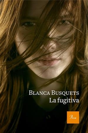 FUGITIVA, LA | 9788475886954 | BUSQUETS, BLANCA | Llibreria Aqualata | Comprar llibres en català i castellà online | Comprar llibres Igualada