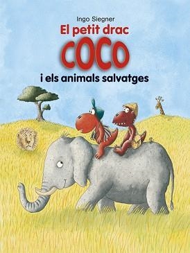 PETIT DRAC COCO 24. EL PETIT DRAC COCO I ELS ANIMALS SALVATGES | 9788424662363 | SIEGNER, INGO | Llibreria Aqualata | Comprar llibres en català i castellà online | Comprar llibres Igualada