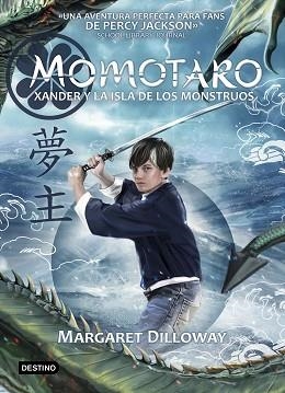 MOMOTARO. XANDER Y LA ISLA DE LOS MONSTRUOS | 9788408180371 | DILLOWAY, MARGARET | Llibreria Aqualata | Comprar libros en catalán y castellano online | Comprar libros Igualada