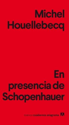 EN PRESENCIA DE SCHOPENHAUER | 9788433916198 | HOUELLEBECQ, MICHEL | Llibreria Aqualata | Comprar libros en catalán y castellano online | Comprar libros Igualada
