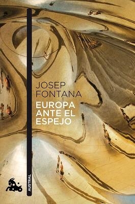 EUROPA ANTE EL ESPEJO | 9788408114246 | FONTANA LÁZARO, JOSEP | Llibreria Aqualata | Comprar libros en catalán y castellano online | Comprar libros Igualada