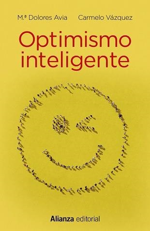 OPTIMISMO INTELIGENTE | 9788491049623 | AVIA, Mª DOLORES / VÁZQUEZ, CARMELO | Llibreria Aqualata | Comprar libros en catalán y castellano online | Comprar libros Igualada