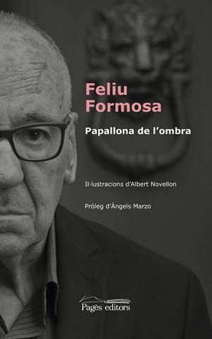 PAPALLONA DE L'OMBRA | 9788499759203 | FORMOSA TORRES, FELIU / NOVELLON CASABON, ALBERT | Llibreria Aqualata | Comprar libros en catalán y castellano online | Comprar libros Igualada