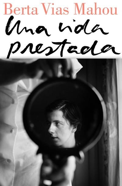 UNA VIDA PRESTADA | 9788426404428 | VIAS MAHOU, BERTA | Llibreria Aqualata | Comprar libros en catalán y castellano online | Comprar libros Igualada