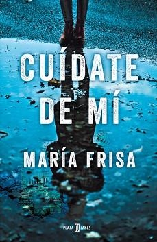 CUÍDATE DE MÍ | 9788401020810 | FRISA, MARÍA | Llibreria Aqualata | Comprar llibres en català i castellà online | Comprar llibres Igualada