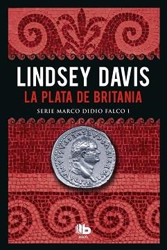 PLATA DE BRITANIA, LA | 9788490703786 | DAVIS, LINDSEY | Llibreria Aqualata | Comprar libros en catalán y castellano online | Comprar libros Igualada